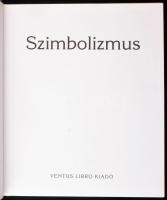 Brodskaia, Nathalia: Szimbolizmus. [Bp.], 2008, Ventus Libro Kiadó. Kiadói kartonált kötés, jó állap...