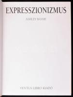 Bassie, Ashley: Expresszionizmus. [Bp.], 2006, Ventus Libro Kiadó. Kiadói kartonált kötés, papír véd...