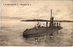 S.M. U-V osztrák-magyar tengeralattjáró / K.u.k. Kriegsmarine Unterseeboot V / Austro-Hungarian Navy submarine U 5. G. Fano 1910-11.