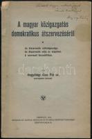 Hegymegi Kiss Pál: A magyar közigazgatás demokratikus átszervezéséről. (DEDIKÁLT). Debrecen, 1924, Hegedűs és Sándor-ny., 118+(2) p. Első kiadás. Kiadói papírkötés, kissé sérült borítóval, a borítón és néhány lapon kisebb foltokkal. A szerző, Hegymegi Kiss Pál (1885-1950) ügyvéd, politikus, országgyűlési képviselő, belügyminisztériumi főtanácsos által DEDIKÁLT példány.