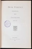 Deák Ferencz emlékezete. II. köt.: Levelek 1822-1875. Dr. Váczy János előszavával. Bp. 1890, Ráth Mó...