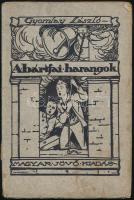 Gyomlay László: A bártfai harangok. Bp., 1924, Magyar Jövő Ifjúsági Irodalmi Rt. (Stephaneum-ny.), 136 p. Egyetlen kiadás. A borító illusztrációja Márton Lajos munkája. Kiadói papírkötés, sérült, kissé foltos borítóval, a gerincen hiánnyal