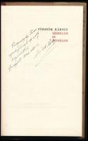 Törzsök Károly: Szerelem és szerelem. (DEDIKÁLT). Bp., [1944], Hajnal (Hollósy János-ny.), 121+(7) p...