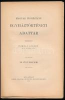 Magyar Protestáns Egyháztörténeti adattár. IX. évf. Szerk.: Pokoly József. Bp., 1910, Magyar Protest...