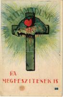 1923 Feltámadunk ha megfeszítenek is! Magyarország Területi Épségének Védelmi Ligája kiadása / Hungarian irredenta propaganda, Trianon (EK)