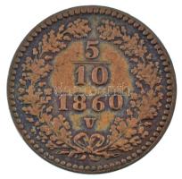 Ausztria 1860V 5/10kr Cu T:VF Austria 1860V 5/10 Kreuzer Cu C:VF Krause KM#2182