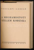 Noszlopi László: A meghamisított szellem korszaka. Bp., é.n, Pantheon, 139+(3) p. Kiadói félvászon-k...