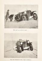 Almásy László (1895-1952): Autóval Szudánba. Első autó-utazás a Nílus mentén, vadászatok angol-egyip...