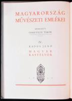 Rados Jenő: Magyar kastélyok. Magyarország művészeti emlékei IV. 1939, Királyi Magyar Egyetemi Nyomda. Kiadói félbőr kötés, kopottas állapotban.