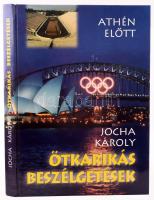 Jocha Károly: Athén előtt. Ötkarikás beszélgetések. Bp., 2003, Geo Sport, kartonált papírkötés, jó állapotban. Gazdag fekete-fehér és színes képanyaggal illusztrált.