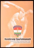 Rendőrségi Sportalmanach. Szemelvények a Magyar Rendőrség Olimpiai, Világ- és Európa-Bajnokainak Arcképcsarnokából. Budapest, 2010, ORFK OKI Rendészeti Szervek Kiképző Központja-Magyar Rendészeti Sportszövetség, 77 p. Kiadói kemény papírkötés.