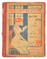 Buday Sándorné: Gruy báró milliója. Bp., 1901, Európa. "M.K. 16. Honv. Cyal. Dandár K. Csoport, Katona-Otthon tulajdona" címkével. Egészvászon kötés, kopottas állapotban