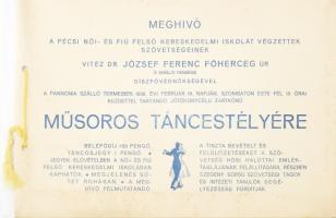 1938 Meghívó a Pécsi Női- és Fiú Felső Kereskedelmi Iskolát Végzettek Szövetségei által rendezett műsoros táncestélyre, kissé foltos, 3 sztl. lev. Pekár Mihály (1871-1942) orvos, fiziológus, egyetemi tanár hagyatékából.