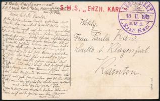 1915 Tábori posta képeslap piros / red S.M.S. ERZH. KARL , ZENSURIERT / S. M .S. ,,Erz. Karl