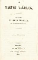 Császár Ferenc: A magyar váltójog. Pest, 1843, Emich Gusztáv. Kiadói foltos egészvászon kötés, kopottas állapotban.