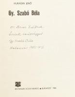 Murádin Jenő: Gy. Szabó Béla. DEDIKÁLT! Bukarest, 1980, Kriterion. Kiadói egészvászon kötés, papír v...