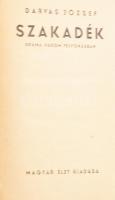 Darvas József: Szakadék. Dráma három felvonásban. Pápa,(1943),Magyar Élet. Első kiadás. Átkötött félvászon-kötés, kissé kopott borítóval.