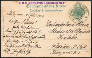 1907 Tábori posta képeslap 5 Heller bérmentesítéssel "S.M.S. ERZHERZOG FERDINAND MAX"