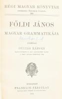 Földi János, 2 mű egy kötetben: Földi János költeményei. Kiadta és bevezette: Dr. Mixich Lajos. + Fö...