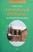 Robert Seydel: A Habsburgok félrelépései. Egy dinasztia hálószobatitkai. Ford.: Kajtár Mária. 2008, Gabo, kartonált papírkötés, kiadói papír védőborítóval.