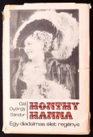 Honthy Hanna (1893-1978) színésznő autográf aláírása róla szóló életrajzi könyvben: Gál György Sándo...