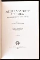 Harsányi Lajos: Az elragadott herceg. Szent Imre herceg életregénye. Serédi Jusztinián bevezetőjével...