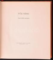 Tűz-tánc. Fiatal költők antológiája. (Aláírt!) Szerk.: Darázs Endre, Györe Imre, Imre Katalin. Bp., ...