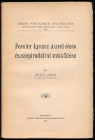 Koszó János: Fessler Ignácz Aurél élete és szépirodalmi működése. Német Philologiai Dolgozatok XIV. ...