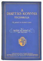 Soós Aladár: A diaetás konyha technikája. Előszóval ellátta báró Korányi Sándor. Bp.,[1930], Novák Rudolf, 8+309+3 p. 2. kiadás. Kiadói aranyozott egészvászon-kötés, apró kopásnyomokkal, jó állapotban.