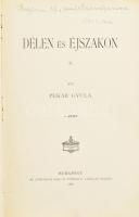 Pekár Gyula: Délen és éjszakon. [A borítón: Délen és északon.] Bp., 1898, Athenaeum, 8+207 p.+22 t. Egészoldalas és szövegközti illusztrációkkal. Kiadói aranyozott, festett, illusztrált egészvászon-kötés, kopott borítóval, kijáró lapokkal (48-65. oldalak között.)