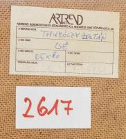 Thuróczy Zoltán (1935-): Csendélet. Olaj, farost, jelezve jobbra lent. Hátoldalán autográf feliratta...