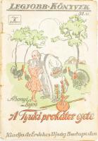 Abonyi Lajos: A tyuki prokátor esete. Legjobb Könyvek 31. sz. Bp., é.n. (cca 1900-1910), Érdekes Ujság (Légrády-ny.), 63+(1) p. Kiadói tűzött papírkötés, viseltes, sérült borítóval, helyenként kissé sérült lapszélekkel, foltos lapokkal.