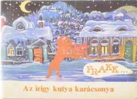 Bálint Ágnes - Cseh András - Várnai György: Az irigy kutya karácsonya. Mese a Frakk, a macskák réme c. filmsorozatból. 1987, Polygon, 16 sztl. lev. Rajzolták: Radvány Zsuzsa, Somos Zsuzsa. Kiadói papírkötés.