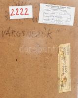 Somogyi János (angyalföldi) (1928-2010): Városnézők, 1965. Olaj, farost, jelzett. Hátoldalán autográ...