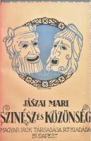 Jászai Mari: Színész és közönség. Bp., 1918, Magyar Írók Társasága Rt. Pálla Jenő (1883 - 1958) Félvászon kötés, kissé kopottas állapotban.