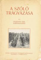 Grabner Emil: A szőlő trágyázása. Bp., 1911, Műtrágyát Értékesítő Szövetkezet (Hornyánszky-ny.), 52+(4) p. Fekete-fehér képekkel illusztrálva. Kiadói papírkötés, sérült, foltos borítóval, helyenként kissé sérült, penészfoltos lapokkal.