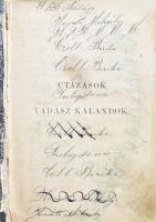 Utazások, vadászkalandok. Kiadói egészvászon kötés, előzéklap, címlap hiányzik, tulajdonosi bejegyzé...