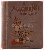 Benedek Elek: A magyar nép múltja és jelene. II. kötet: A bölcsőtől a sírig. Bp., 1898., Athenaeum, 463+4 p.+ 17 t. Szövegközti és egészoldalas képekkel is gazdagon illusztrálva. Kiadói, festett, aranyozott, egészvászon-kötésben, kopott, foltos borítóval, egy lapon szakadással, 4 hiányzó táblával.