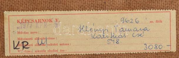 Illényi Tamara (1944-): Kalitkás csendélet. Olaj, farost, jelezve jobbra lent, hátoldalán Képcsarnok...