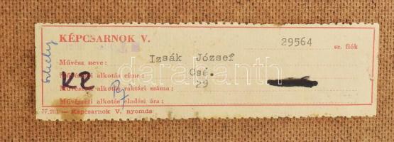 Izsák József (1929-2007): Csendélet. Olaj, farost. Jelezve balra lent. Hátoldalán Képcsarnok Vállala...