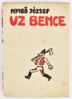 Nyírő József: Uz Bence. Bp., 1936, Révai. Kiadói illusztrált halina-kötés, névbejegyzéssel (Bánffi György.)