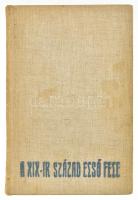 Brisits Frigyes: A XIX-ik század első fele. A szerző, Brisits Frigyes (1890-1969) Szent Imre Gimnázi...