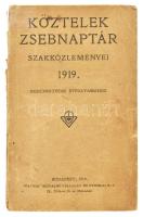 Köztelek zsebnaptár szakközleményei 1919. huszonötödik évfolyamához. Bp., 1919, Pátria, 376 p. Kiadói papírkötés, sérült borítóval és gerinccel.