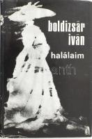 Boldizsár Iván: Halálaim. A szerző Boldizsár Iván (1912-1988) Kossuth-díjas író, újságíró által Ungvári Tamás (1930-2019) Széchenyi- és József Attila-díjas író, műfordító, kritikus részére DEDIKÁLT! Bp., 1974, Szépirodalmi. Kiadói egészvászon kötés, kiadói sérült papír védőborítóval.