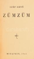 Szép Ernő: Zümzüm. Bp., 1943, (May János Nyomdai Műintézet Rt.-ny.), 119 p. Első kiadás. Kiadói, ill...