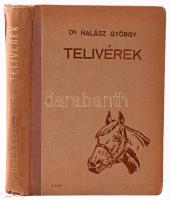 Halász György: Telivérek. A magyar telivér lótenyésztés története a ménimportok csoportosítása alapján. Gróf Erdődy Rudolf előszavával. Bp.,1944., Dr. Vajna és Bokor, (Klein S-ny.), 511+3 p. + 1 (kihajtható táblázat) t. Szövegközti és egészoldalas fekete-fehér fotóval illusztrált. Kiadói félvászon-kötés, kopott borítóval, sérült gerinccel, egy lap kijár (14/15.), az utolsó lapon kis szakadással.