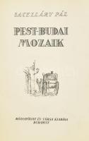 Sacelláry Pál: Pest-Budai Mozaik. Rajzok a szabadságharc előtti évek Pestjének társadalmi életéből. Bárczy István előszavával. Bp.,[1933], Rózsavölgyi és Társa, 82 p. Kiadói félvászon kötés, minimális kopással. Megjelent 600 példányban. Számozott (12/600) és ALÁÍRT példány!