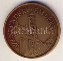 DN "Szentendrei emlék" Br emlékérem T:2