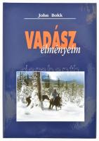 John Bokk: Vadászélményeim. h.n. é.n. Magnákiadás. Ritka. 168 p. + 30 p fotók Kiadói papírkötésben. Papír védőborítóval