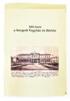 2005 A Szegedi Fegyház és Börtön (,,Csillagbörtön") 120. évfordulójának meghívója és programja, az intézmény történetét ismertető kiadvánnyal